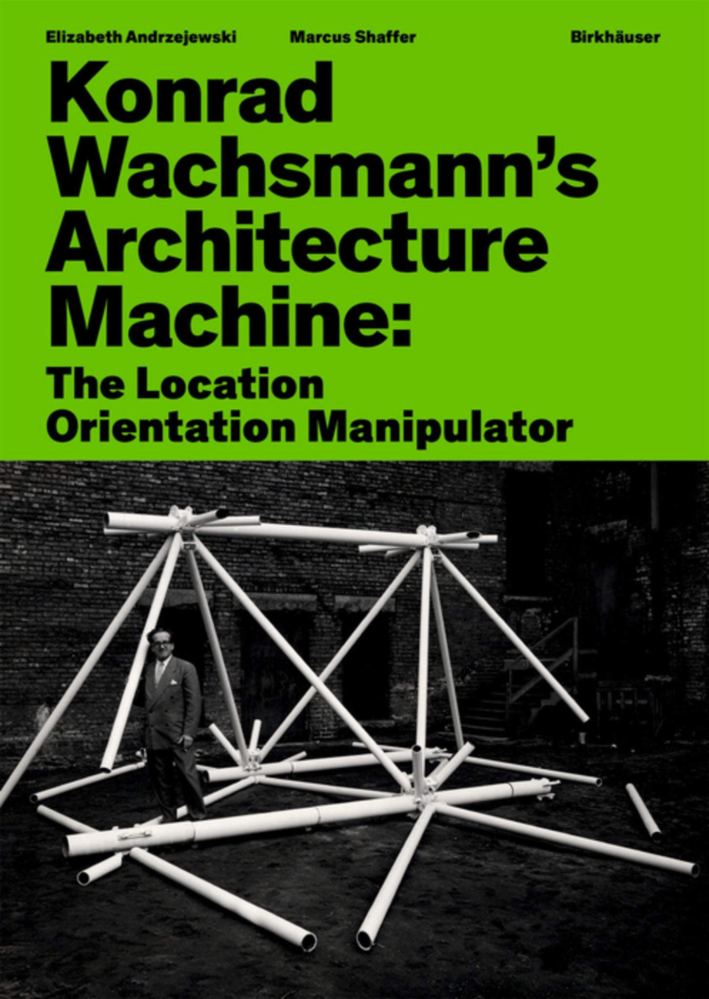 Konrad Wachsmann’s Architecture Machine